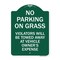 Signmission No Parking on Grass Violators Towed Away Vehicle Owners Expense Alum, 24" L, 18" H, GW-1824-23696 A-DES-GW-1824-23696 - alternate 1